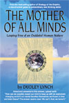 The Mother of All Minds - Dudley Lynch