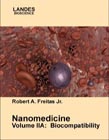 Nanomedicine, Volume IIA: Biocompatibility by Robert A. Freitas Jr. October 2003