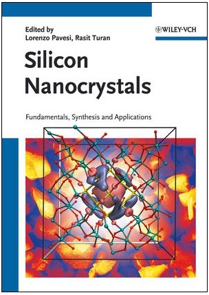 Professor Robert Hamers of the University of Wisconsin-Madison reviews Silicon Nanocrystals, edited by Lorenzo Pavesi and Rasit Turan.